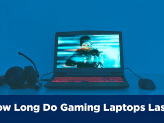 how long do gaming laptops last