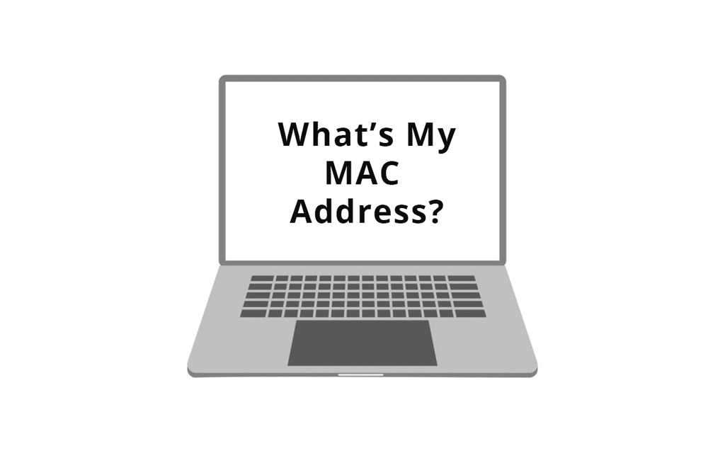 How to Find the Mac Address on Your Laptop